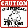 Fat Cat Caution Sign