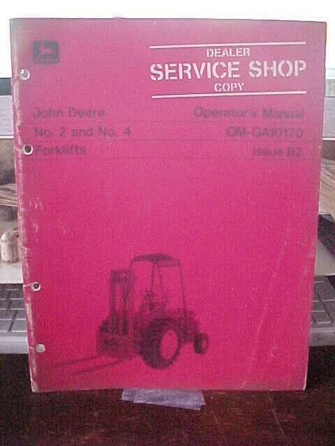 Om John Deere No 2 & No 4 Forklifts Issue B2   (1g)